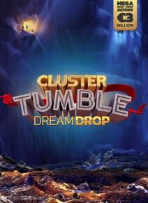 Cluster Tumble Dream Drop