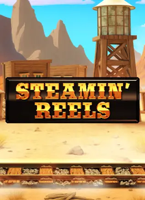 Steamin’ Reels