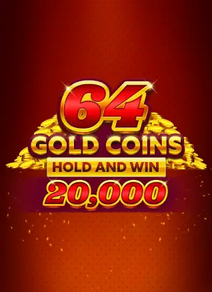 64 Gold Coins Hold and Win 20,000