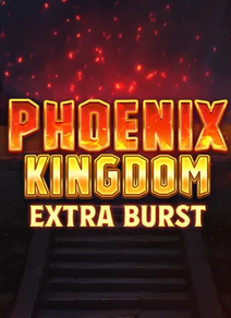 Phoenix Kingdom Extra Burst