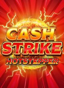Cash Strike Hot Stepper