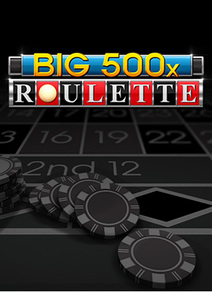 Big 500x Roulette