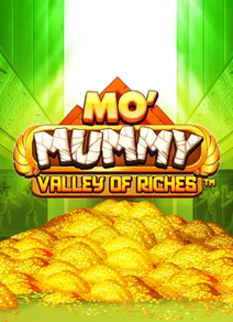 Mo' Mummy Valley of Riches