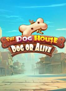 The Dog House – Dog or Alive